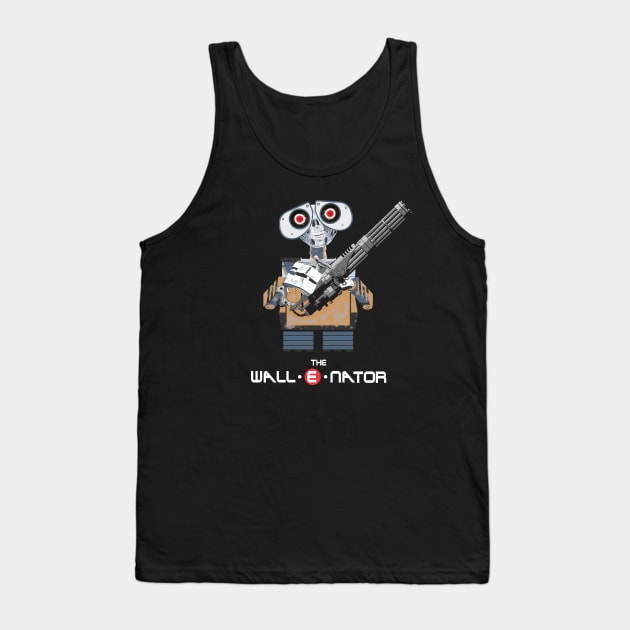 The Wall-E-Nator Tank Top by rydrew